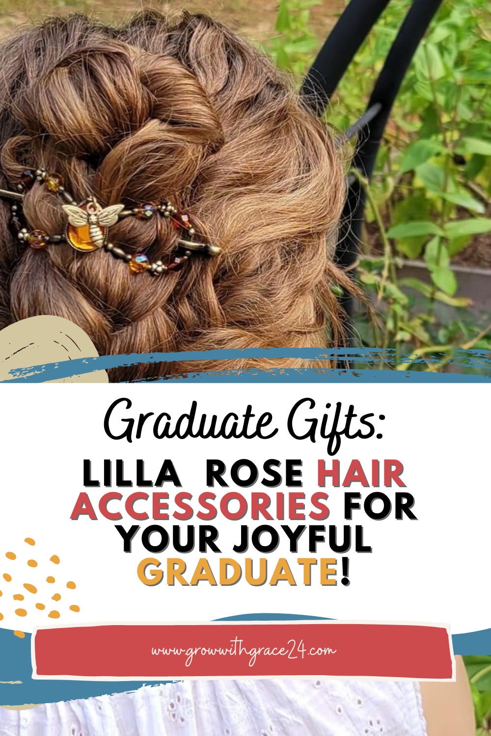 Crowning Achievements: “Heightened Glamour: Lilla Rose Accessories for the Graduates”